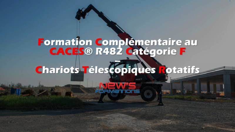 Formations complémentaire au CACES® R482 Catégorie F - Chariot Télescopique Rotatif