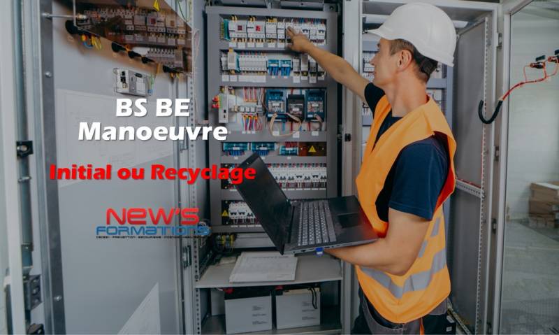 Habilitation Electrique Non Electricien - BS BE Manœuvre